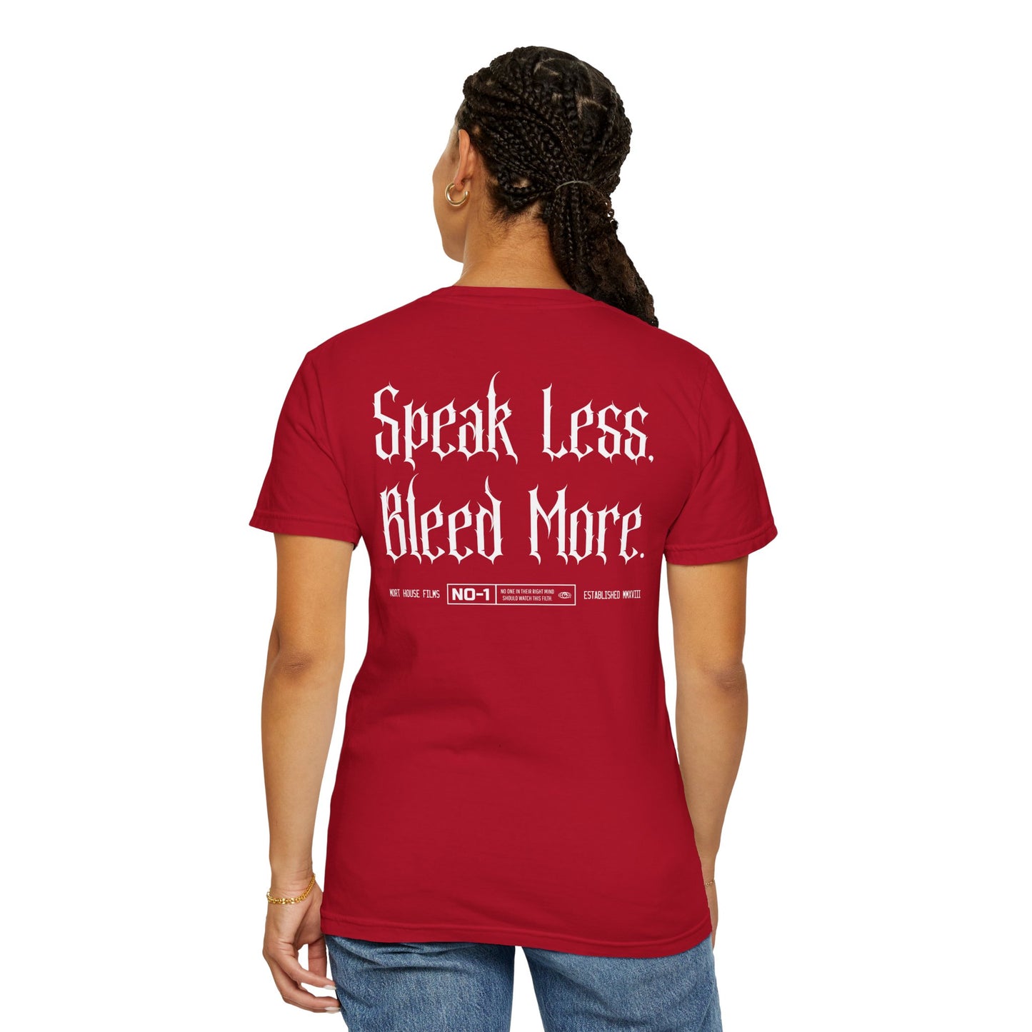 Speak Less, Bleed More. – Unisex T-Shirt by Mort House Films