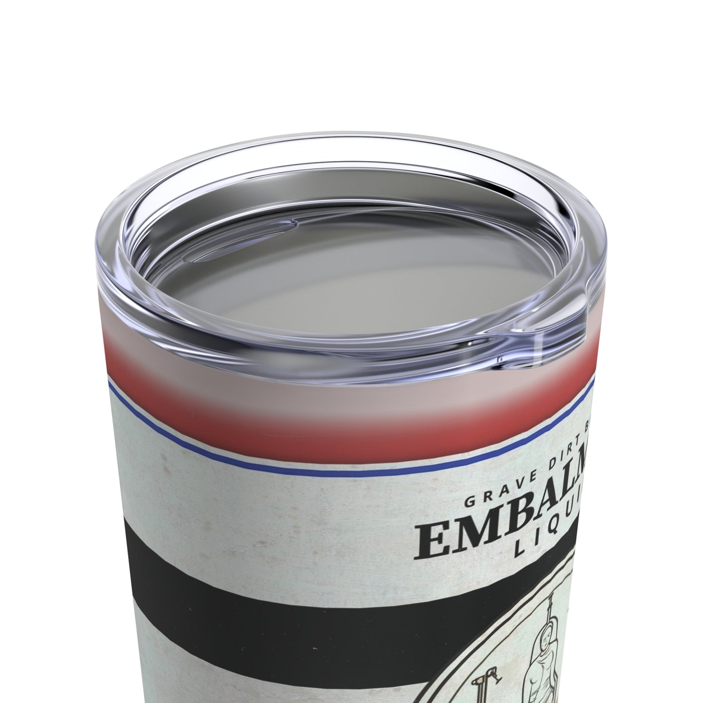Embalming Liquid | Tumbler 20oz