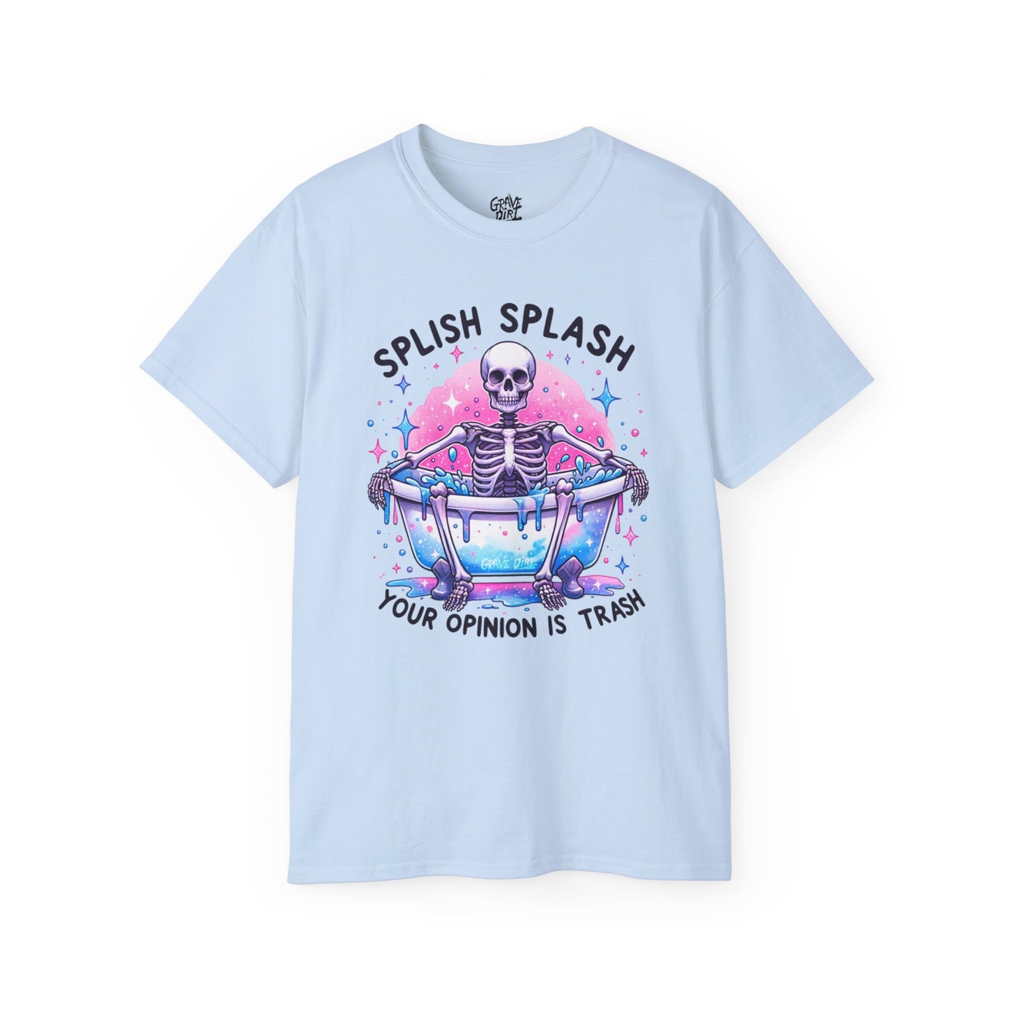 Splish, Splash, Your Opinion is Trash | Unisex Ultra Cotton Tee