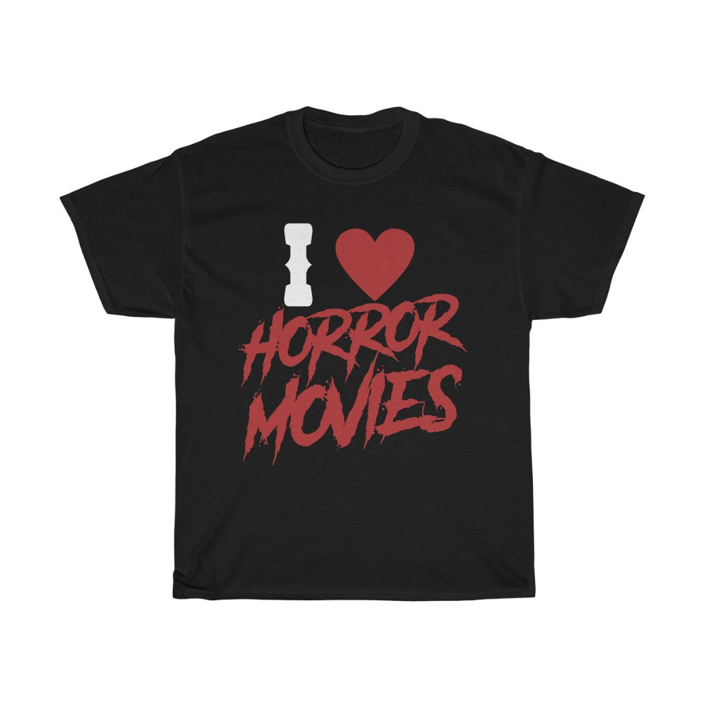 I Love Horror Movies | Unisex Heavy Cotton Tee