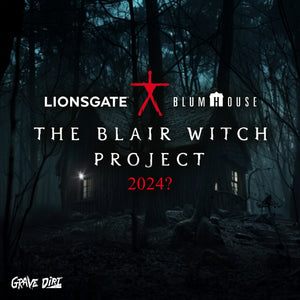 Blumhouse and Lionsgate to Release New ‘The Blair Witch Project’ Movie!