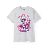 Broke and Bougie | Unisex Ultra Cotton Tee