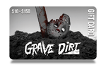 Grave Dirt Gift Card